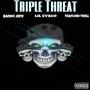 Triple Threat (feat. Bando Jefe & Traplordtrell) [Explicit]