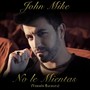 No Le Mientas (Versión Bachata)