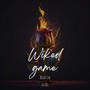 Wicked game (Extended Version)