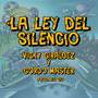 La Ley Del Silencio