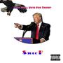 I'ma Still Vote For Trump (Explicit)