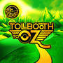 Tollbooth to Oz