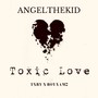 Toxic Love