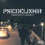 PSICOELIXHIR (feat. Psicolexia & Elixhir-R) [Explicit]