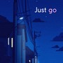 just go