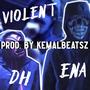 Violent (Explicit)