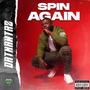 Spin Again (Explicit)