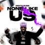 None Like Us (Explicit)