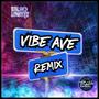 VIBE AVE (feat. T. Sketch) [REMIX]