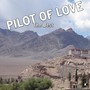 PILOT OF LOVE THE BEST (Explicit)