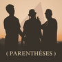 Parenthèses