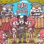 Bad Dog (Explicit)