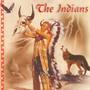 The Indians - The Indians