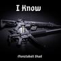 I Know (Explicit)