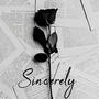 Sincerely (Explicit)