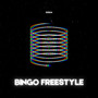 Bingo Freestyle (Explicit)