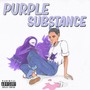 Purple Substance (Explicit)