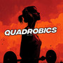 Quadrobics