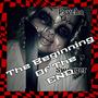 The Beginning Of The END (Explicit)