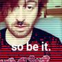 so be it.