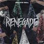 Renegade (Explicit)