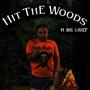 Hit the woods (Explicit)