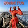 GOODE FUN (feat. Isicle) [Explicit]