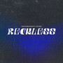 Reckless (Explicit)