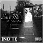 Save Me (feat. Obi-Don) [Explicit]