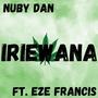 Iriewana (feat. Eze Francis) [Explicit]