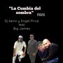 La cumbia del sombra (feat. Big James)