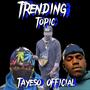 Trending Topic (Explicit)