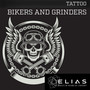 Bikers & Grinders