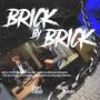 Brick by Brick (Explicit)