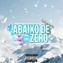 Abaixo de Zero (Explicit)