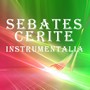 Sebates Cerite Instrumentalia