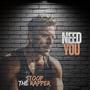 Need You (Explicit)