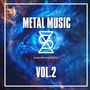 Metal Music, Vol.2