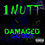 Damaged Goods (Explicit)