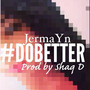 #dobetter