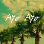 Ayo Ayo (Explicit)