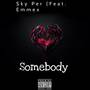 Somebody (Explicit)