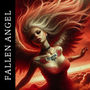 Fallen Angel (Explicit)