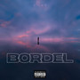 Bordel (Explicit)