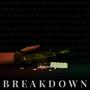 BREAKDOWN (Demo)