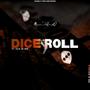 Dice Roll (feat. D.K.E Mr AVM)