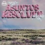 ASUNTOS X RESOLVER