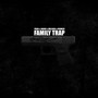 Family Trap (Explicit)