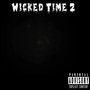 Wicked Time 2 (Explicit)