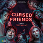 Cursed Friends (Original Motion Picture Soundtrack)